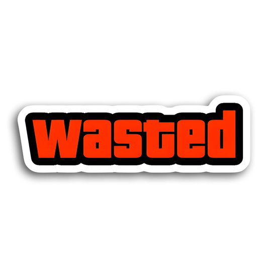 Wasted Sticker