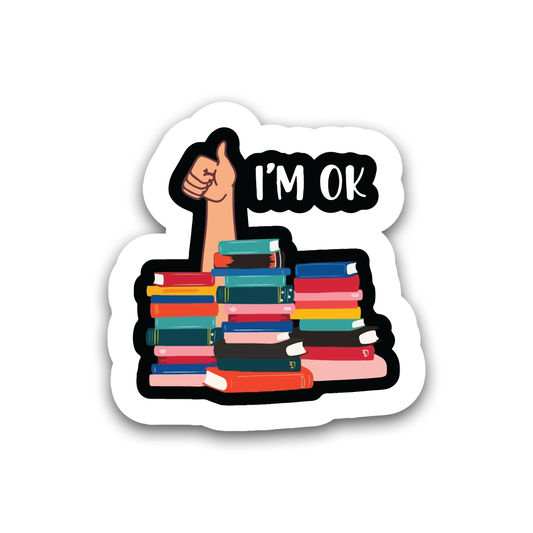 I'm OK among the books Sticker
