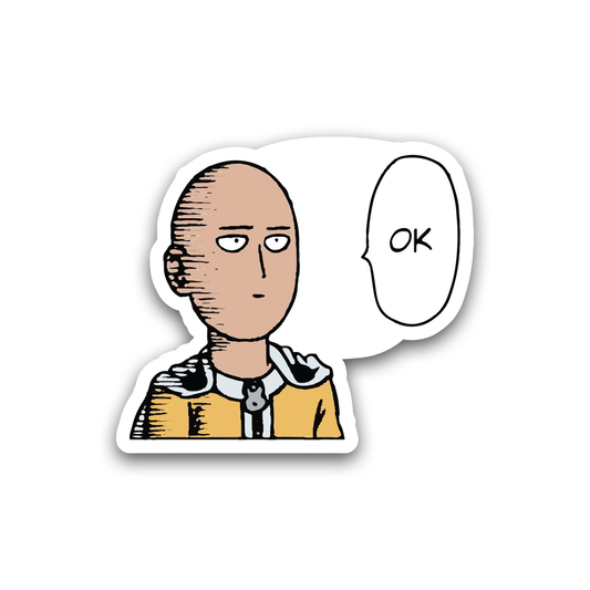 Saitama says OK Sticker