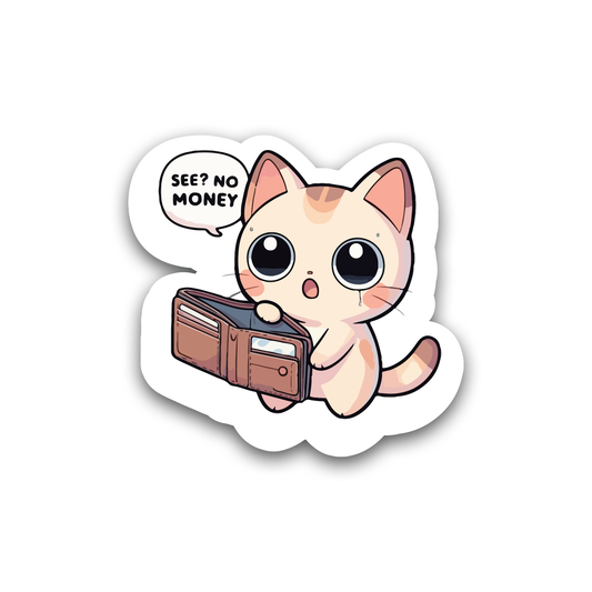 "See? No Money" Sticker