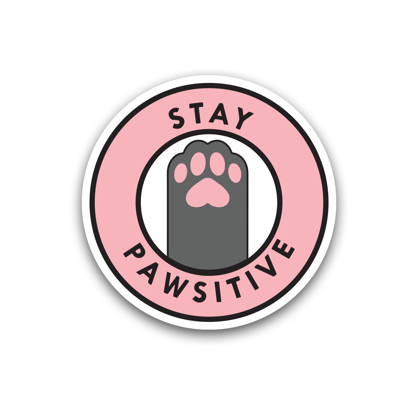 Stay Pawsitive Sticker